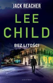 jack-reacher-bez-litosci-lee-child