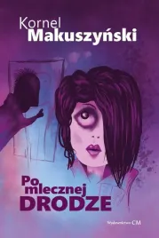 po-mlecznej-drodze-kornel-makuszynski