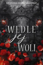 wedle-jej-woli-katarzyna-kasmat-lyskaniuk