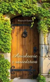 aniolowie-z-sasiedztwa-wojciech-kania