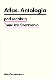 atlas-antologia-tomasz-szerszen