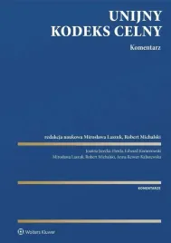 unijny-kodeks-celny-komentarz-praca-zbiorowa