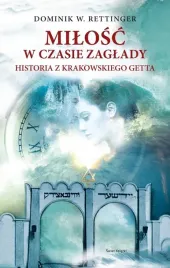 milosc-w-czasie-zaglady-dominik-w-rettinger
