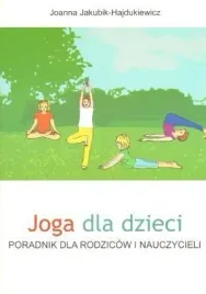 joga-dla-dzieci-poradnik-dla-rodzicow-i-naucz