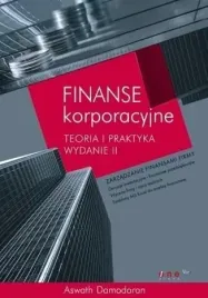 finanse-korporacyjne-teoria-i-praktyka-wydanie-ii