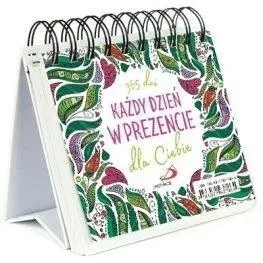 kazdy-dzien-w-prezencie-dla-ciebie-praca-zbiorowa