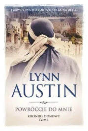 kroniki-odnowy-t-1-powroccie-do-mnie-lynne-austin