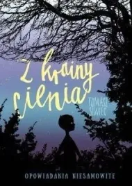 z-krainy-cienia-opowiadania-niesamowite