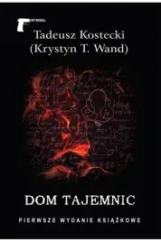 dom-tajemnic-tadeusz-kostecki