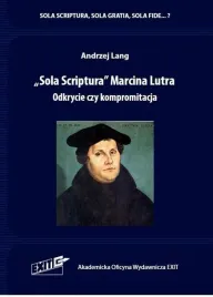 sola-scriptura-marcina-lutra-odkrycie-czy