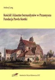 pakiet-kosciol-i-klasztor-bernardynow-w-przasnyszu