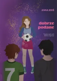 dobrze-zagrane-t-3-dobrze-podane-anna-rys