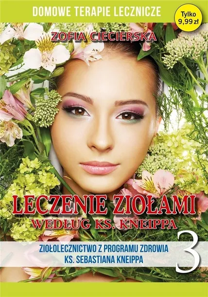 DOMOWE TERAPIE LECZNICZE. LECZENIE ZIOŁAMI....