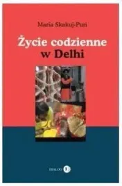 zycie-codzienne-w-delhi-maria-skakuj-puri