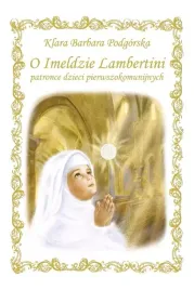 o-imeldzie-lambertini-patronce-i-komunii-swietej