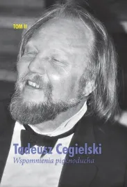 wspomnienia-pieknoducha-t-2-tadeusz-cegielski