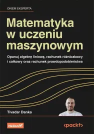 matematyka-w-uczeniu-maszynowym-tivadar-danka
