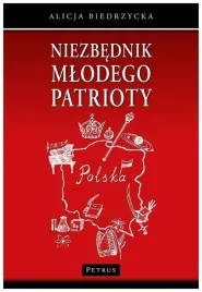 niezbednik-mlodego-patrioty-alicja-biedrzycka
