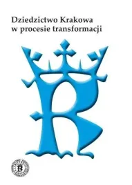 dziedzictwo-krakowa-w-procesie-transformacji