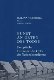 kunst-an-orten-des-todes-halina-taborska