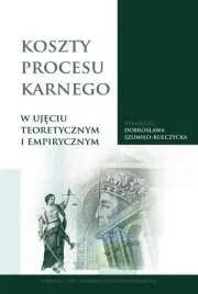 koszty-procesu-karnego-w-ujeciu-teoretycznym