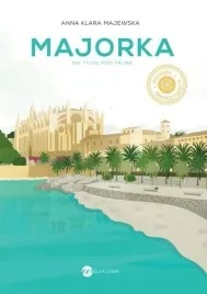 majorka-nie-tylko-pod-palma-anna-klara-majewska