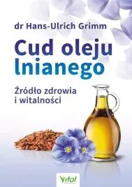 cud-oleju-lnianego-hans-ulrich-grimm