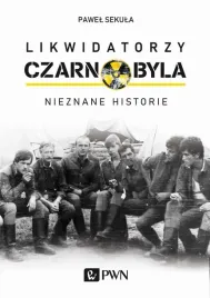 likwidatorzy-czarnobyla-nieznane-historie