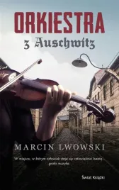 orkiestra-z-auschwitz-marcin-lwowski