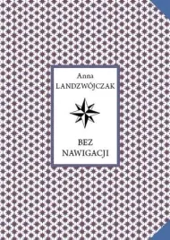 bez-nawigacji-anna-landzwojczak