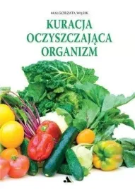 kuracja-oczyszczajaca-organizm-malgorzata-wasik