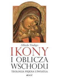 ikony-i-oblicza-wschodu-teologia-piekna-i-swiatla