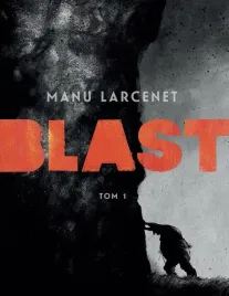 blast-t-1-manu-larcenet