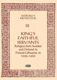 king-s-faithful-servants-refugees-from-sweden