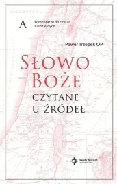 slowo-boze-czytane-u-zrodel-komentarze-do-czytan