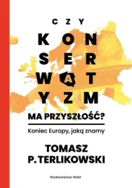 czy-konserwatyzm-ma-przyszlosc