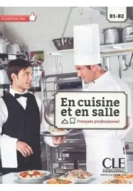 en-cuisine-et-en-salle-b1-b2-praca-zbiorowa