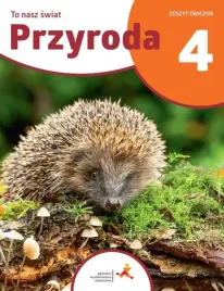 przyroda-sp-4-to-nasz-swiat-cwiczenia