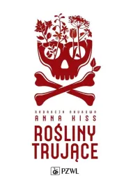 rosliny-trujace-anna-kiss