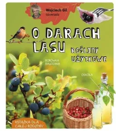 wojciech-gil-opowiada-o-darach-lasu-wojciech-gil