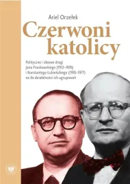 czerwoni-katolicy-polityczne-i-ideowe-drogi