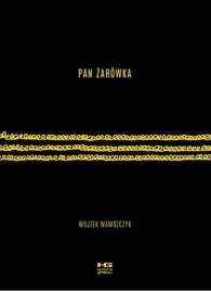 pan-zarowka-wojtek-wawszczyk
