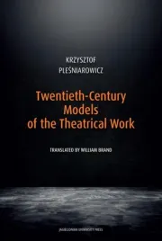 twentieth-century-models-of-the-theatrical-work