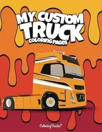 kolorowanka-my-custom-truck-50-coloring-dla-fanow-ciezarowek