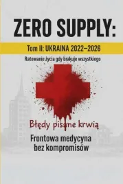 zero-supply-tom-ii-ukraina-bledy-pisane-krwia-lekcje-i-scenariusze-2