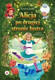 alicja-po-drugiej-stronie-lustra-lewis-carroll