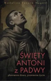 swiety-antoni-z-padwy-plomienne-slowa