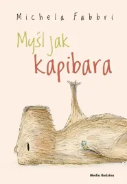 mysl-jak-kapibara-michela-fabbri