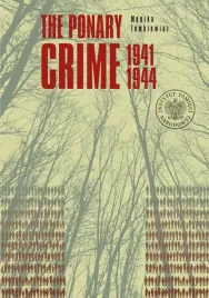 the-ponary-crime-19411944-monika-tomkiewicz