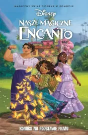 nasze-magiczne-encanto-magiczny-swiat-disneya